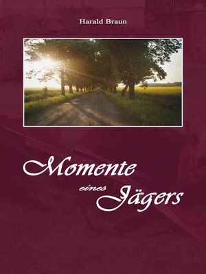 cover image of Momente eines Jägers